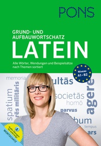 Abbildung von: PONS Grund- und Aufbauwortschatz Latein - PONS Langenscheidt