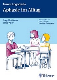 Abbildung von: Aphasie im Alltag - Thieme