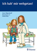 Cover: Ich hab' mir weh getan! - Thieme