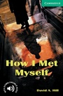 Cover: How I Met Myself - Klett