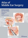 Cover: Atlas of Middle Ear Surgery - Thieme