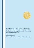 Cover: Der K&ouml;rper - eine lebende Festung - Thieme