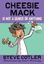 Cover: Cheesie Mack Is Not a Genius or Anything - Random House Inc