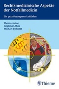 Cover: Rechtsmedizinische Aspekte der Notfallmedizin - Thieme
