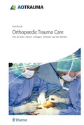 Cover: AO Handbook: Orthopedic Trauma Care - Thieme