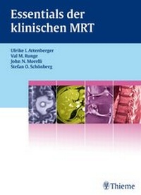 Enlarge image Cover: Essentials der klinischen MRT - Thieme