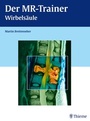 Cover: Der MR-Trainer Wirbelsäule - Thieme
