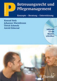 Abbildung von: Betreuungsrecht und Pflegemanagement (Inklusive CD mit Musterschreiben) - Thieme