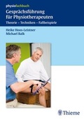 Cover: Gespr&auml;chsf&uuml;hrung f&uuml;r Physiotherapeuten - Thieme