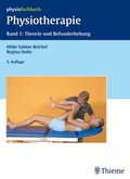 Cover: Physiotherapie Band 1: Theorie und Befundung - Thieme