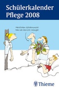 Cover: Sch&uuml;lerkalender Pflege 2008 - Thieme