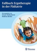 Cover: Fallbuch zur Ergotherapie in der P&auml;diatrie - Thieme