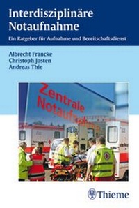 Abbildung von: Interdisziplinäre Notaufnahme - Thieme