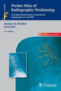 Abbildung von: Pocket Atlas of Radiographic Positioning - Thieme