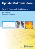 Cover: Update Mukoviszidose, Band 2: Pulmonale Infektionen - Thieme