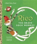 Cover: Rico the Brave Sock Monkey - Golden Books
