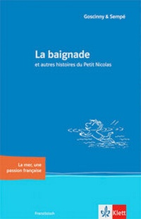 Abbildung von: La baignade et autres histoires du Petit Nicolas - Klett
