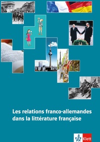Abbildung von: Les relations franco-allemandes dans la littérature française - Klett