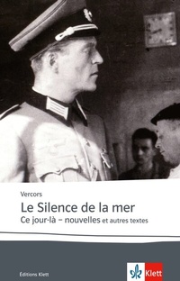 Abbildung von: Le Silence de la mer / Ce jour-là - nouvelles - Klett