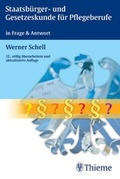Cover: Staatsb&uuml;rger- und Gesetzeskunde f&uuml;r Pflegeberufe - Thieme