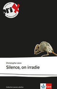 Abbildung von: Silence, on irradie - Klett