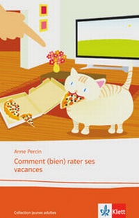 Abbildung von: Comment (bien) rater ses vacances - Klett