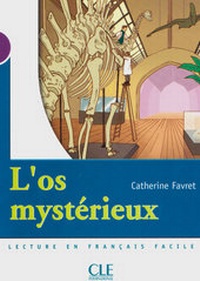 Abbildung von: L'os mystérieux - Klett