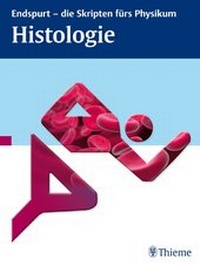 Abbildung von: Endspurt - die Skripten fürs Physikum: Histologie - Thieme
