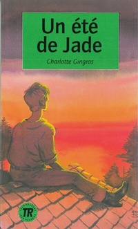 Abbildung von: Un été de Jade - Klett