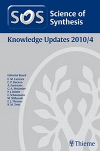 Enlarge image Cover: Science of Synthesis Knowledge Updates 2010 Vol. 4 - Thieme