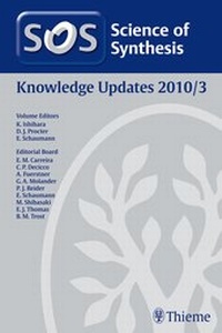 Enlarge image Cover: Science of Synthesis Knowledge Updates 2010 Vol. 3 - Thieme