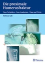 Cover: Die proximale Humerusfraktur - Thieme