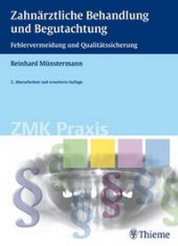 Abbildung von: Zahnärztliche Behandlung und Begutachtung - Thieme