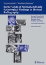 Cover: Freyschmidt's "Koehler/Zimmer" Borderlands of Normal and Early Pathological Findings in Skeletal Radiography - Thieme
