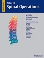 Cover: Atlas of Spinal Operations - Thieme