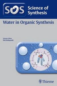 Abbildung von: Science of Synthesis: Water in Organic Synthesis - Thieme