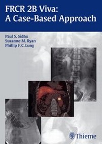 Enlarge image Cover: FRCR 2B Viva: A Case-based Approach - Thieme