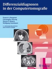 Abbildung von: Differenzialdiagnosen in der Computertomografie - Thieme
