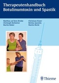 Cover: Therapiehandbuch Botulinumtoxin und Spastik - Thieme