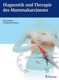 Abbildung von: Diagnostik und Therapie des Mammakarzinoms - Thieme
