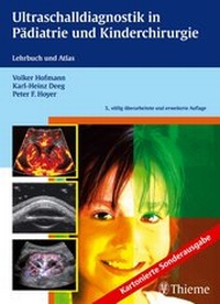 Abbildung von: Ultraschalldiagnostik in Pädiatrie und Kinderchirurgie - Thieme