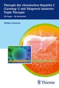 Cover: Therapie der chronischen Hepatitis C mit Telaprevir-basierter Triple Therapie - Thieme
