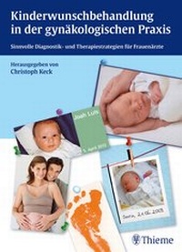Abbildung von: Kinderwunschbehandlung in der gynäkologischen Praxis - Thieme