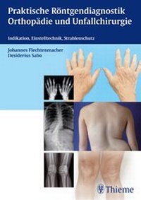 Abbildung von: Praktische Röntgendiagnostik Orthopädie und Unfallchirurgie - Thieme
