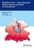 Cover: Wei&szlig;buch Herz- Versorgung des Akuten Koronarsyndroms in Deutschland - Thieme