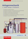 Cover: Anlagenmechanik f&uuml;r Sanit&auml;r-, Heizungs- und Klimatechnik - Westermann Schulbuchverlag