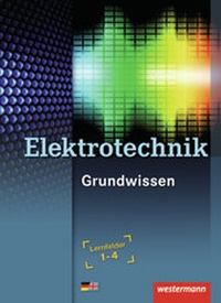 Abbildung von: Elektrotechnik Grundwissen / Elektrotechnik - Westermann Schulbuchverlag