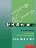 Cover: Metalltechnik Fachbildung - Westermann Schulbuchverlag