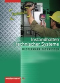 Cover: Instandhalten technischer Systeme - Westermann Schulbuchverlag