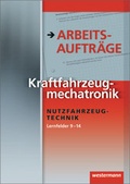 Cover: Kraftfahrzeugmechatronik Arbeitsauftr&auml;ge / Kraftfahrzeugmechatronik Arbeitsauftr&auml;ge Nutzfahrzeugtechnik - Westermann Schulbuchverlag